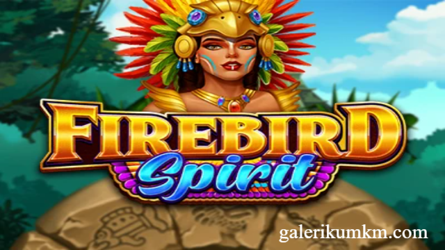 Tips dan Trik Main Slot Firebird Spirit Pragmatic Play 2024
